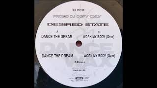 Desired State - Work My Body (Over)