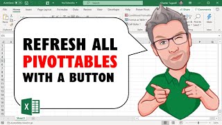 Excel VBA to Refresh All PivotTables With a Button