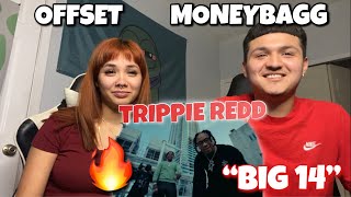 Trippie Redd - Big 14 Ft Offset & Moneyybagg Yo REACTION❗️