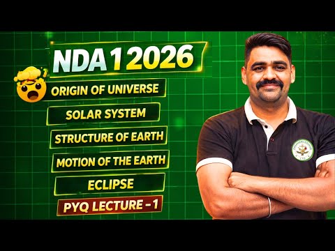 NDA 1 2026 Geography | Geography PYQs (2012-2025) | Origin of Universe to Eclipse |  Imp Questions