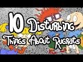 10 Scary Disturbing Things About Rugrats