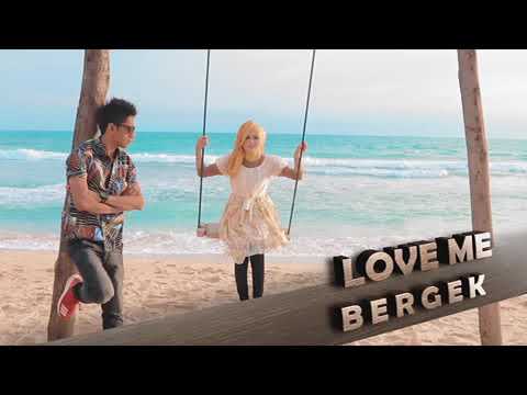 Love me-bergek feat eri juwita