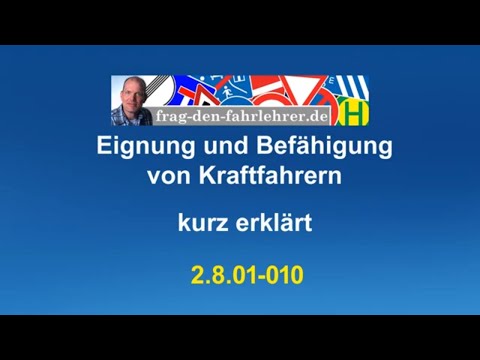 Theorieprüfung 2.8.01-010 - Zusatzstoff Klasse B - Eignung und Befähigung von Kraftfahrern