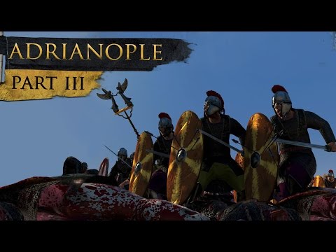 Total War History: Battle of Adrianople (Part 3/4)