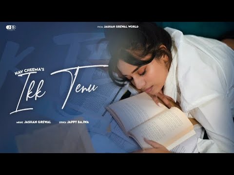 IK TENU (Official Audio) - Nav Cheema X Jappy Bajwa X Jashan Grewal #punjabi