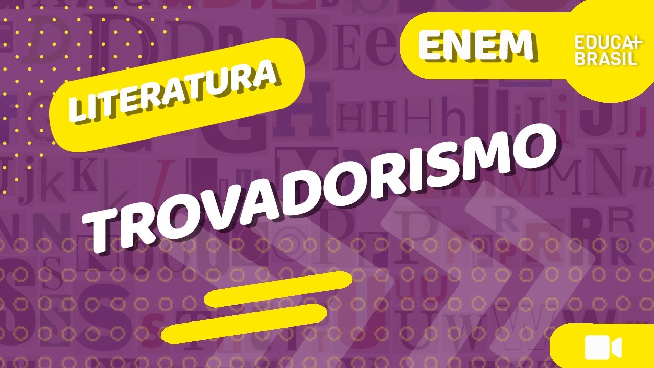 LITERATURA -Trovadorismo ENEM