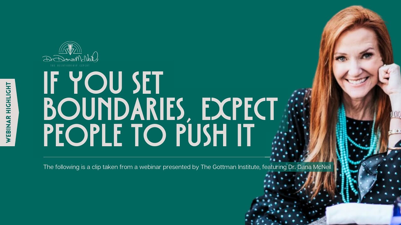 If You Set Boundaries, Expect People to Push It