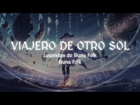 Viajero de Otro Sol | Runa Folk (Folk Metal Épico – Místico & Cósmico)