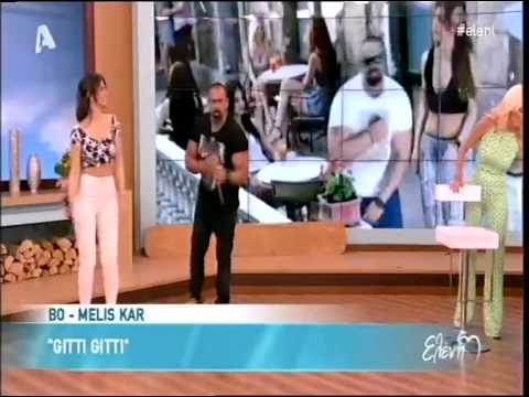 Bo feat. Melis Kar - Gitti Gitti - "Ελένη"