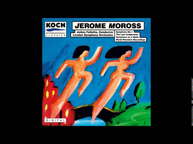 Jerome Moross (1913-83) : Symphony 'No. 1' (1942)