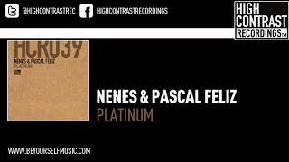 Nenes & Pascal Feliz - Platinum (Techmix)