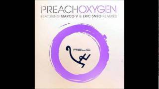 DJ Preach - Oxygen (Marco V Remix)