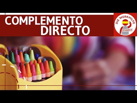 Complemento Directo / Akkusativpronomen / Direkte Objektpronomen - Spanisch einfach erklärt