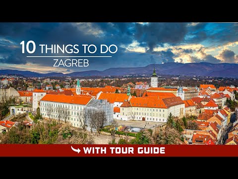 Things To Do in ZAGREB Croatia