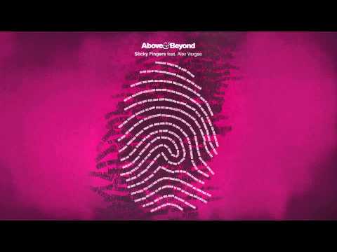 Above & Beyond - Sticky Fingers feat. Alex Vargas