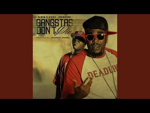 Gangstas Don't Die (feat. Jadakiss)
