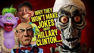 Why They Won't Make Jokes About Hillary Clinton... | JEFF DUNHAM