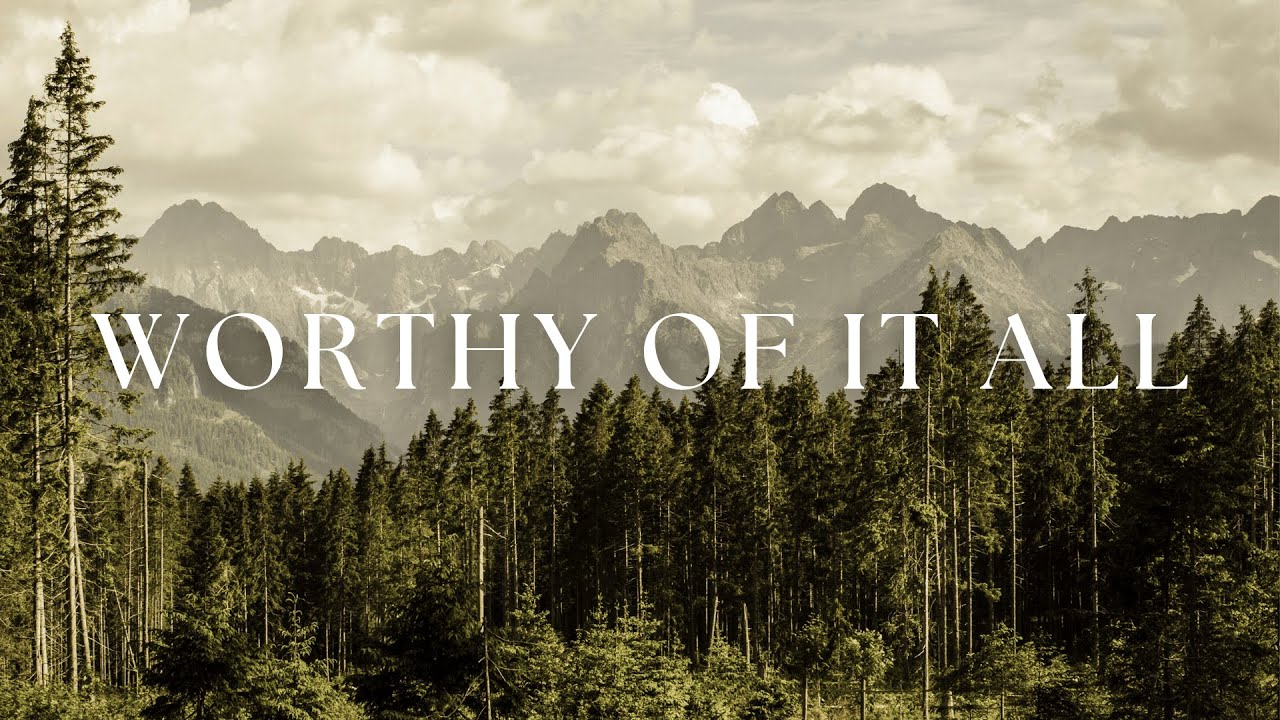 Worthy Of It All: Christian Instrumental Worship