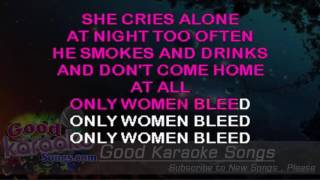 Only Women Bleed -  Alice Cooper (Lyrics Karaoke) [ goodkaraokesongs.com ]