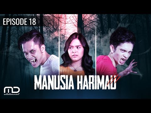 Manusia Harimau - Episode 18