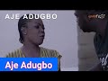 Aje Adugbo latest Yoruba movie 2024 starring Odunlade Adekola | Emma Olamiposi