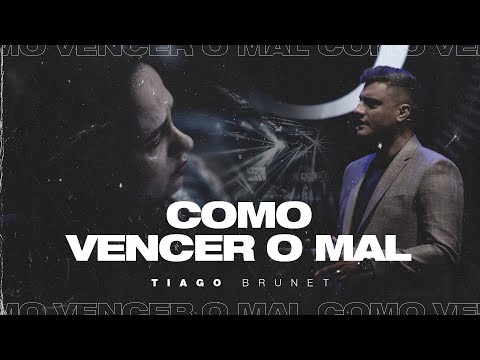 Tiago Brunet | HOW TO overcome evil