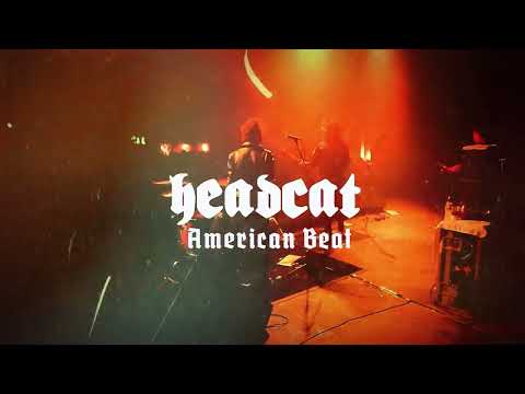 HeadCat  - American Beat (Live at Huxley's, Berlin) (Official Video)