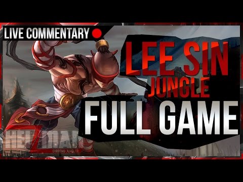 Lee Sin Jungle Carry - Full Game Live Commentary | League of Legends