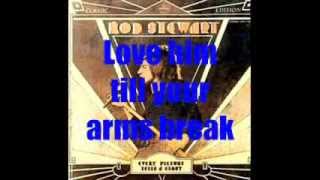 Rod Stewart It&#39;s A Heartache with Lyrics by Jr