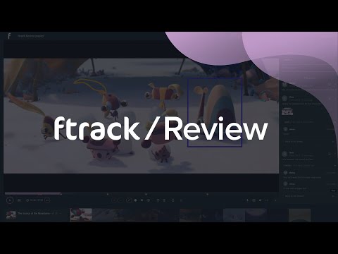 ftrack Review: interactive video review and creative collaboration