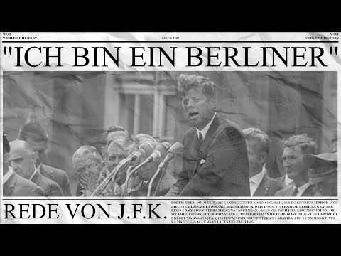 Ich bin ein Berliner | Ein Historische Rede