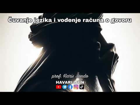 ČUVANJE JEZIKA I VOĐENJE RAČUNA O GOVORU - prof. Haris Šundo