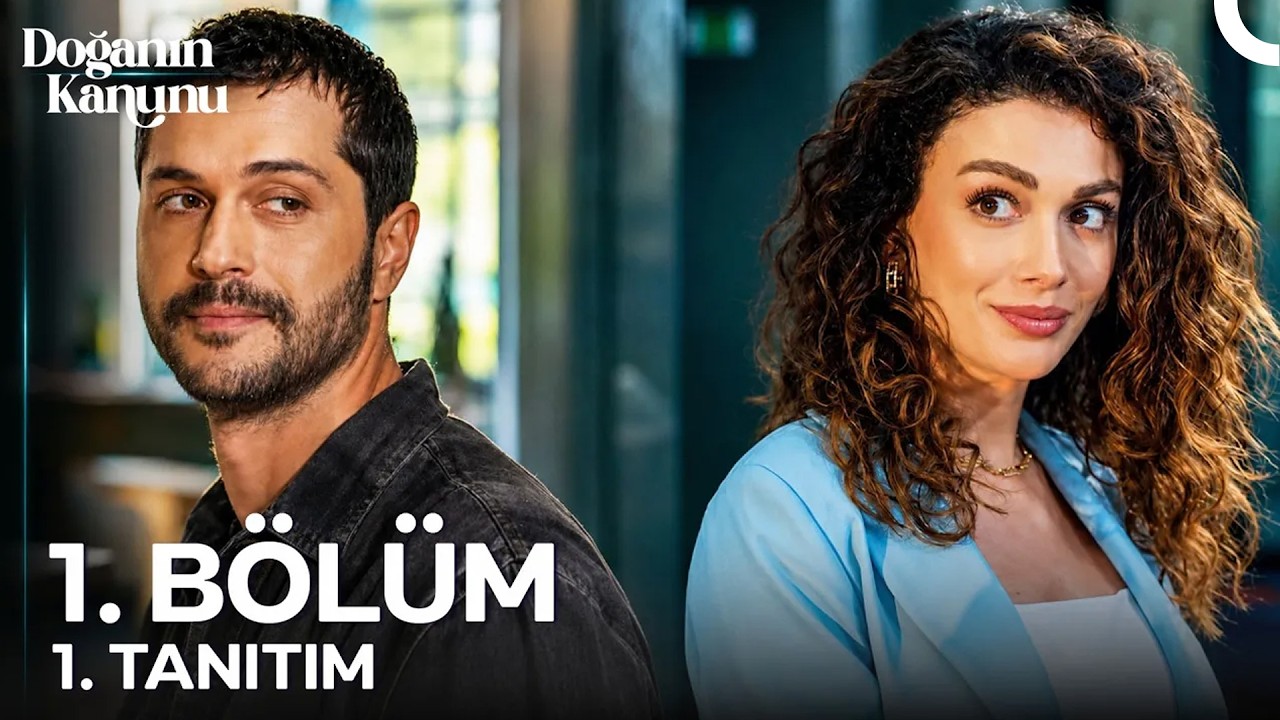 Doğanın Kanunu 1. Bölüm 1. Fragmanı
