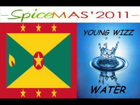 YOUNG WIZZ - WATER - GRENADA SOCA 2011