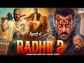 RADHE 2 Hindi Movie Salman Khan Jacqueline Fernandez Latest Bollywood Full Action Movie 2025