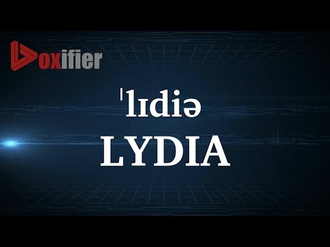 How to Pronunce Lydia in English - Voxifier.com