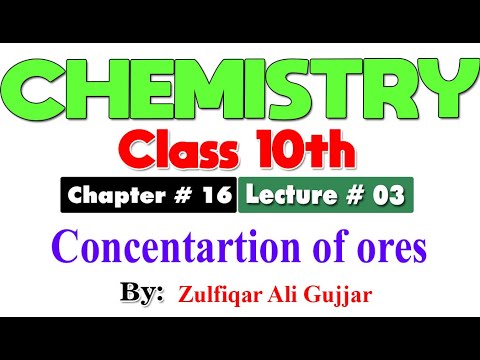 Concentration of ore |smart syllabus| ALP| Chapter # 16 | Chemistry Class 10th| Lec.3