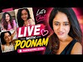 POONAM BAJWA LIVE ️ Unfiltered Talk Fun Moments