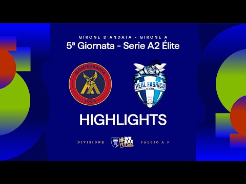 Montegrappa-Real Fabrica 4-3 | Goals and highlights | Matchday 5 | Serie A2 Elite 2025/2026 - Gro...