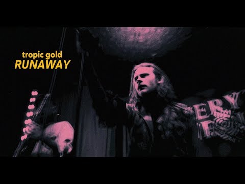 Tropic Gold - Runaway (OFFICIAL MUSIC VIDEO)