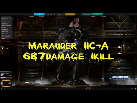 Marauder IIC A 687damage 1kill