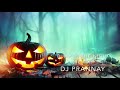 DJ Prannay- Bump In The Night (Remix)