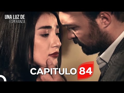 Una Luz de Esperanza Capítulo 84 (Doblado en Español)