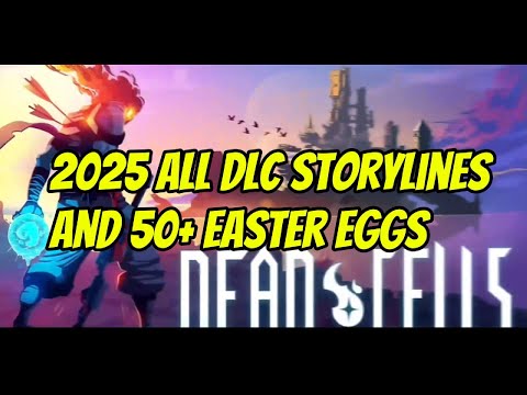 Dead Cells: Complete DLC Storylines & 50+ Easter Eggs by 2025!