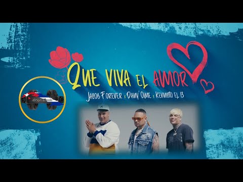 Jacob Forever, Kevincitoel13 and Gatillo   Que Viva El Amor   DjPapi68Remix  105 bpm