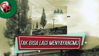 Download lagu Ada Band - Tak Bisa Lagi Menyayangmu (  Audio) mp3