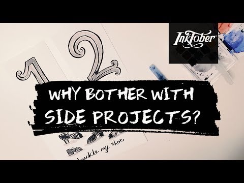 Why bother with side projects? | Day 27 | Inktober 2017