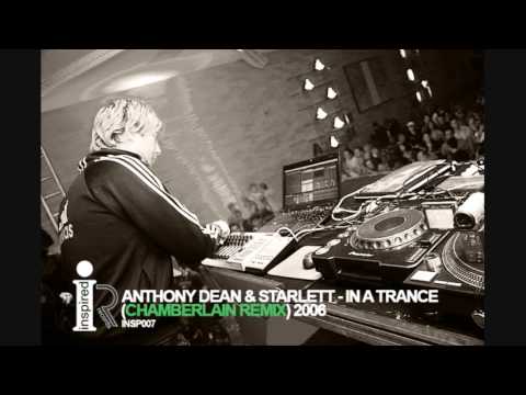 Anthony Dean & Starlett - In A Trance (Chamberlain Remix)