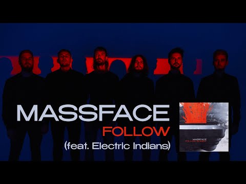MASSFACE - Follow [feat. Electric Indians] (Official Visualizer)