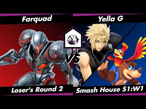 Smash House S1:W1 LR2 - Farquad (Dark Samus) vs Yella G (Cloud/Banjo)